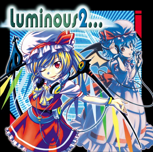 Luminous 2&mldr;