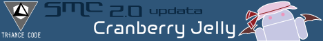 SMC 2.0 updata Cranberry Jelly